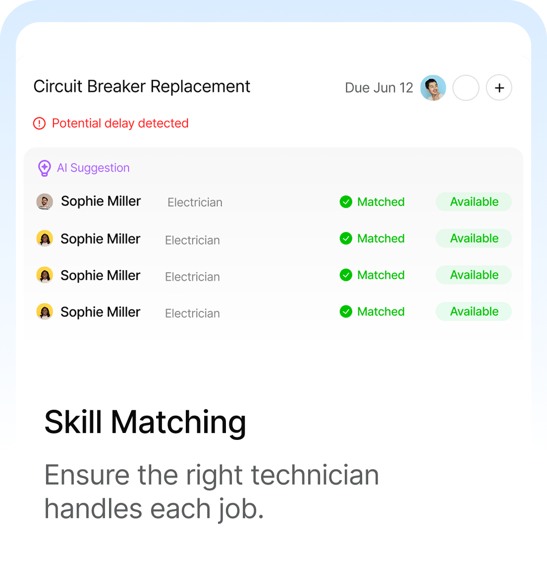 Skill Matching feature